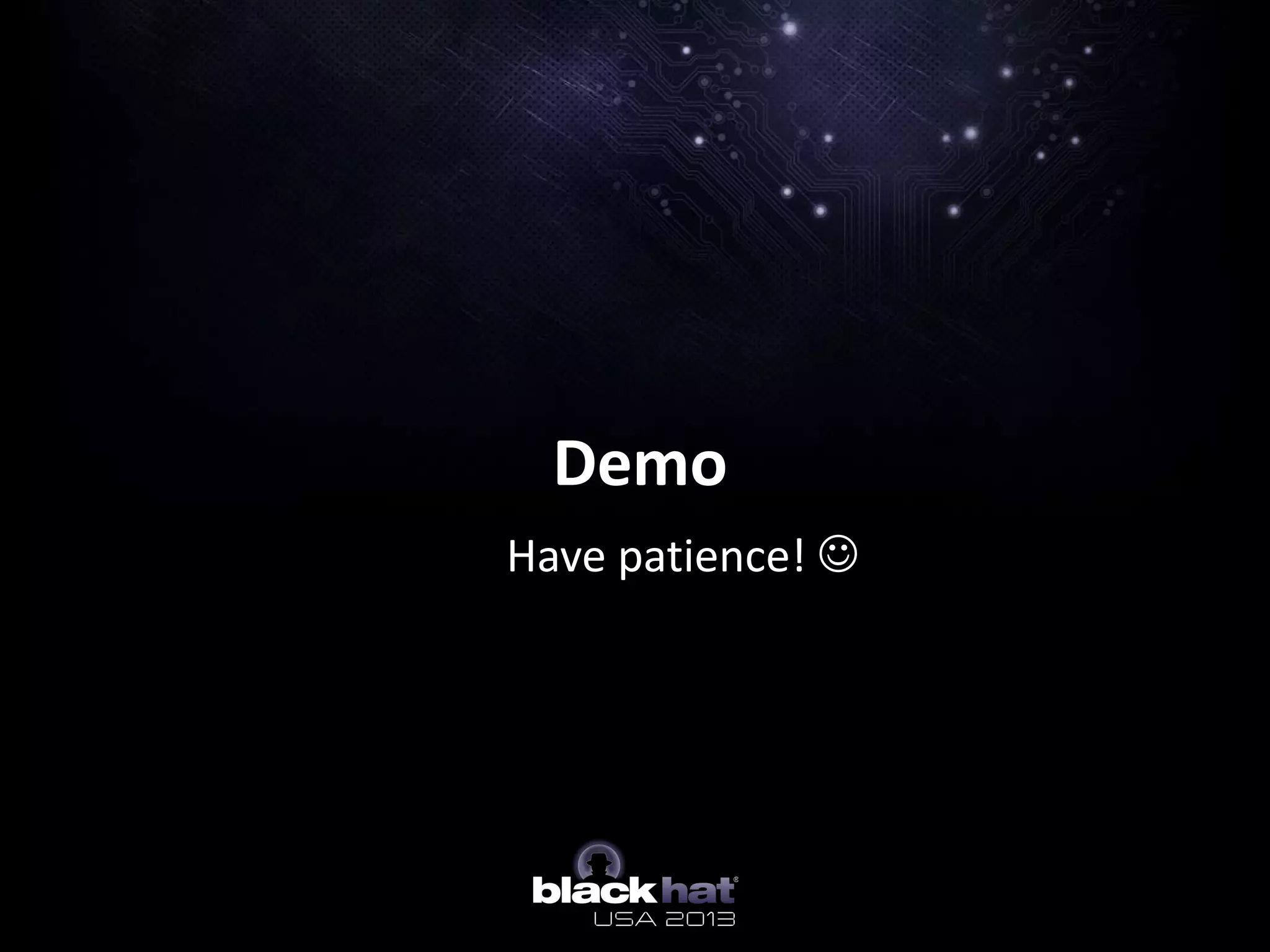 Demo
Have patience! 