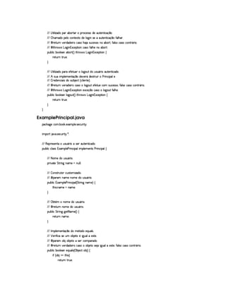 %2¨ ¦ ¨f`$E¡§ ¤§£3%2 H¡ ©)r€r C$§)C¢6%0)£6%2¨©x ¥ !
  ¤ GbAE$§U¡)¦E©%0)S%0E$)U¦ `9V¨ 1r )C §¢%2)§%2¨ ©x ¥§ '0¦ G6 !
 ©¨ ()%2¢  @)§ $§$)§¨ 7 ©(rDHG6 YrD¢©)4rTr CE¤§£3%2B6'0£¦r8E©r7C©%3 ££ ¨ !
 ©¨ %2G( 'dr¥£`9 ¨ b1§S©)¡%2¨ §E©(r8E'0¦ G6)U§E£¤c% !
¡§¢¤¦ ¨© ¤§£¦ )C£¤c% 4 FP% G(¨' r £b9 ¨ 1S©)¡`%2¨ £ ©
 )`%3¢7E%2 ¢b)£X

   %2¨ ¦ ¨f`$E¡§  )'0)%2¢§§IH¦ 9¥£¢6% $bU¢rD¢¤£8¨ E¢§%0)§§%2¨ ©$§ !
  ¢ r¢§ ¨ AC¡§¦ )§AE)£%0(x¦¥E$)@)§ £ $£)4r7%2 ¢¨ T )  ¨ ©¨ ¡¦)
  ¤ 7)$)§©¨ £¨ r $§6rD¢¥¤ )©`% 4 ©§¦ ¨)§§%0)§F !
 ©¨ ()%2¢  @)§ $b)£¨ 7E©r7CH¦ `9@£¢6% )'0)%2¢6) ©£Asr¢§©)r€r8£B6'0¦ r C©r C©§§%2 £ ¨ !
 ©¨ %2G( 'dr¥£`9 ¨ b1§S©)¡%2¨ §E)S©)4x ¥§E©r8EH¦ `9 §¢% '0¦ G§) !
¡§¢¤¦ ¨© ¤§£¦ )H¦ 9@§¢§% 4 FV% G  ' r £b9 ¨ 1§S©)¡`%2¨ § ©
 )`%3¢7E%2 ¢b)£X


ExamplePrincipal.java
¡© #`9@)E©§A ! ¤§ # ! )`SaAC¡¦ ) ! r )§©¢ ¨% @X
¨A C¡c% `@ !r8)©§¢ ¨%  ! ¦ X
  (b)£¡3)r8)£%( H¢rD¢¤£§ ¨E1rD)§ ¢6%0)£6%2¨ ©$ !
¡£¢¥¤§¦ ¨© ©¦ rFr1SAC¡§¦ ) )  ¨ §©¨ ¡§¦b¨ AC¡§¦ )§AE)£%qr ) 8¨ 6©¨ ¡¦©
  25£AE) $U¢rD¢¤£§ ¨ !
¡§8¨@8%0) %%28¨ 9 bAE) E@¢¦ ¦X
  ¤ 4r7%2 ¢6%0£I©§¢Ar3%2£AC¨ f`$ !
 ©¨ ¡(A AE) b£AE) $U¢rD¢¤£§ ¨ !
¡§¢¤¦ ¨© 1£SAC¡£¦ ) ) 7¨ §©¨ ¡§¦ 4 %`%3 ¨ 9 §AC)§F©
%2G@¨ r ! bAE) C§AE)£X

 ¢¡ ¤`% £§A H6£AC) $U¢irD¢ £7¨  !
 ©¨ ()%2¢ C§§AE) $§H¢4r8¢ £ ¨ !
¡§¢¤¦ ¨© %`%38¨ 9C9P)% 2 AE) 4 F©
 )`%3¢7H§AE)X

  0 AC¡£¦ )£AE)§%0(x¦¥ $CA¤£%0$ )¨¢b¦r !
 ¡  ) ¨' 0¨ ©hr )H¢bA ¤ )%0 £H¨9 ¢¦6 )4r(%() !
 ©¨ ¡(A 6¤  ¤ )`%2Ehr ) ©§AC¡§($£ !
 ©¨ ()%2¢  @)§ $§$)§¨ 7 ©(rDCC§¤ )%01rD)  ¨9 ¢§¦b )4r(%()£B6'0£¦r8E©r8E©%3 ££ ¨ !
¡§¢¤¦ ¨© ¤§£¦ )C)£¨¢§¦ r 4 ¡ ¤ )§©8% ¤ F©
¨' 4 £¤  § %3G¨ rDF
7)% ¢  %  ¢)§X
 