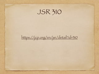 JSR 310
https://jcp.org/en/jsr/detail?id=310
 