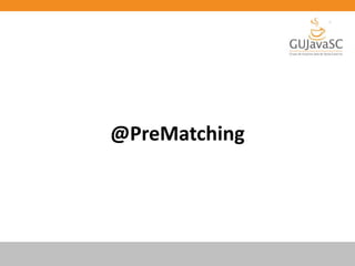 @PreMatching
 