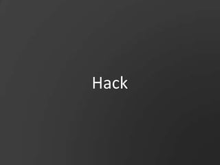 Hack