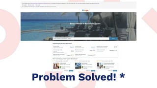 Problem Solved! *
 