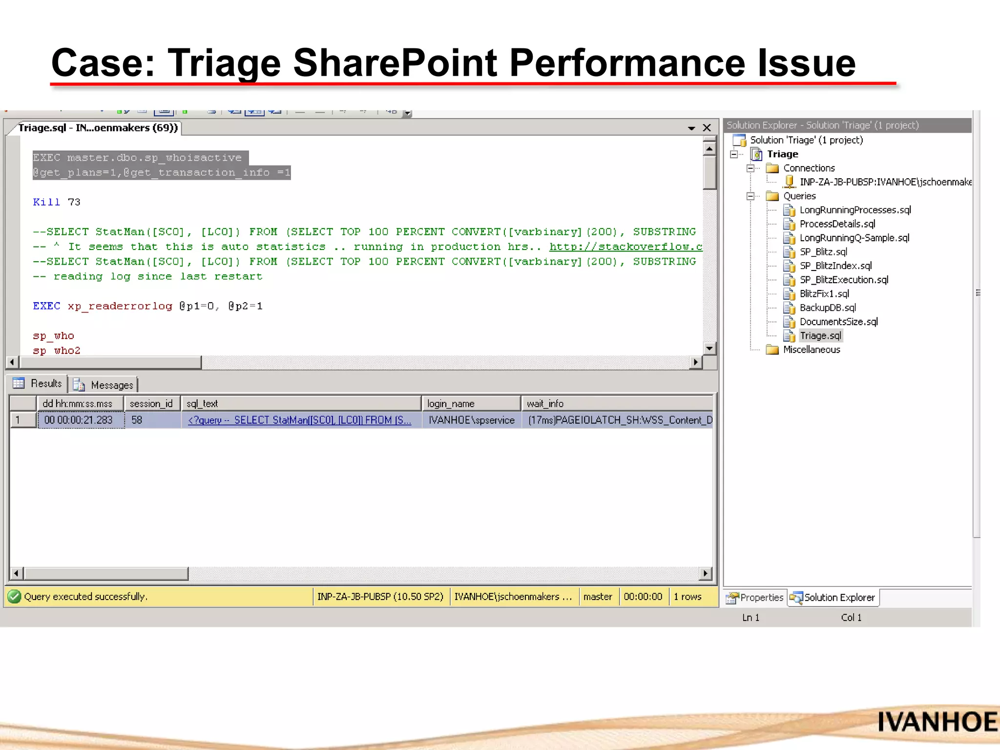 Case: Triage SharePoint Performance Issue
 
