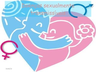 Doenças sexualmente transmissíveis 03/06/10 