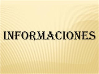 Informaciones 