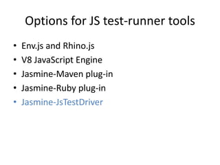 Jasmine with JS-Test-Driver | PPT