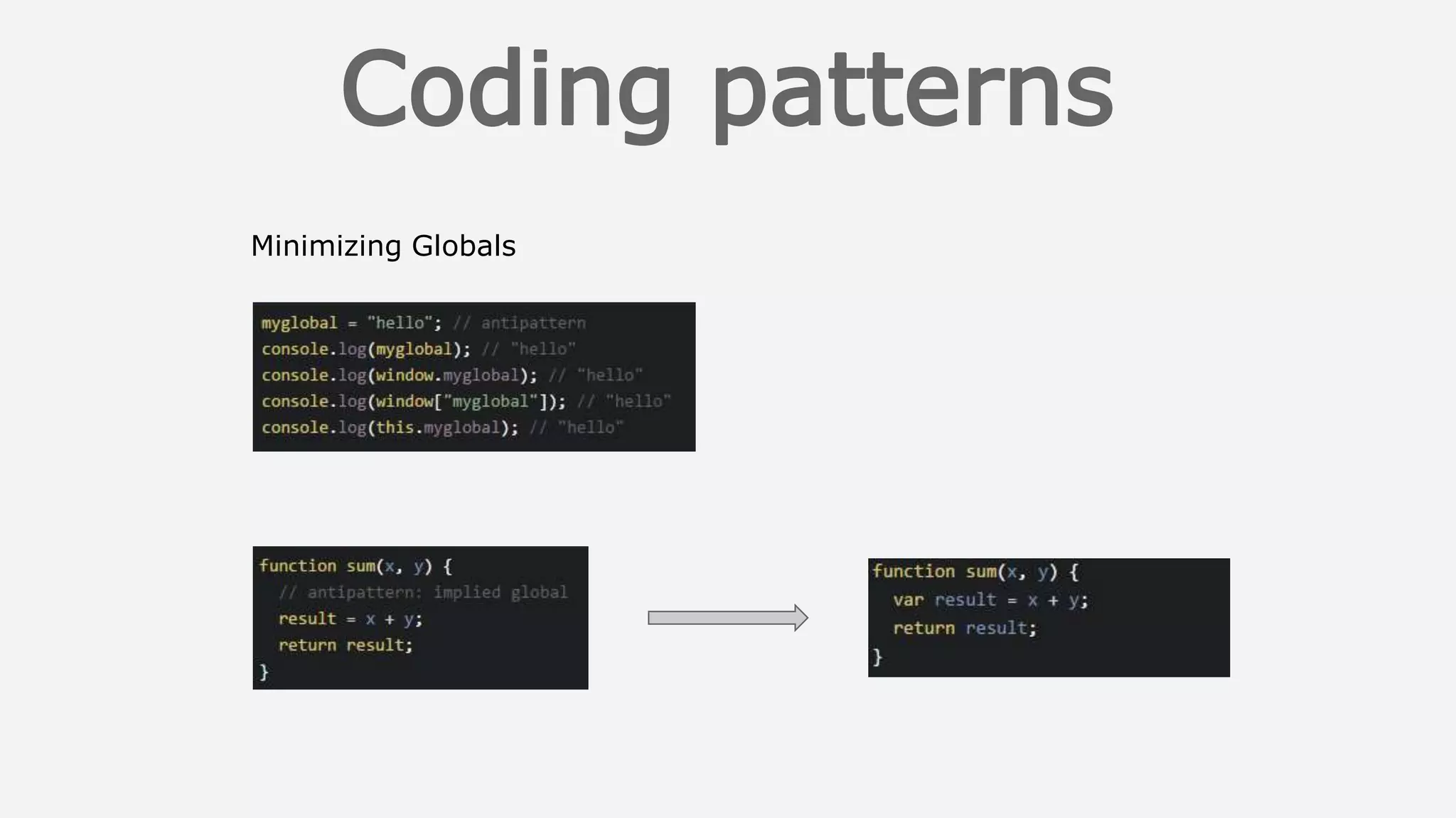 Minimizing Globals
 