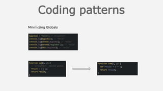 Minimizing Globals
 