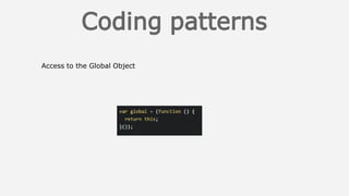 Access to the Global Object
 