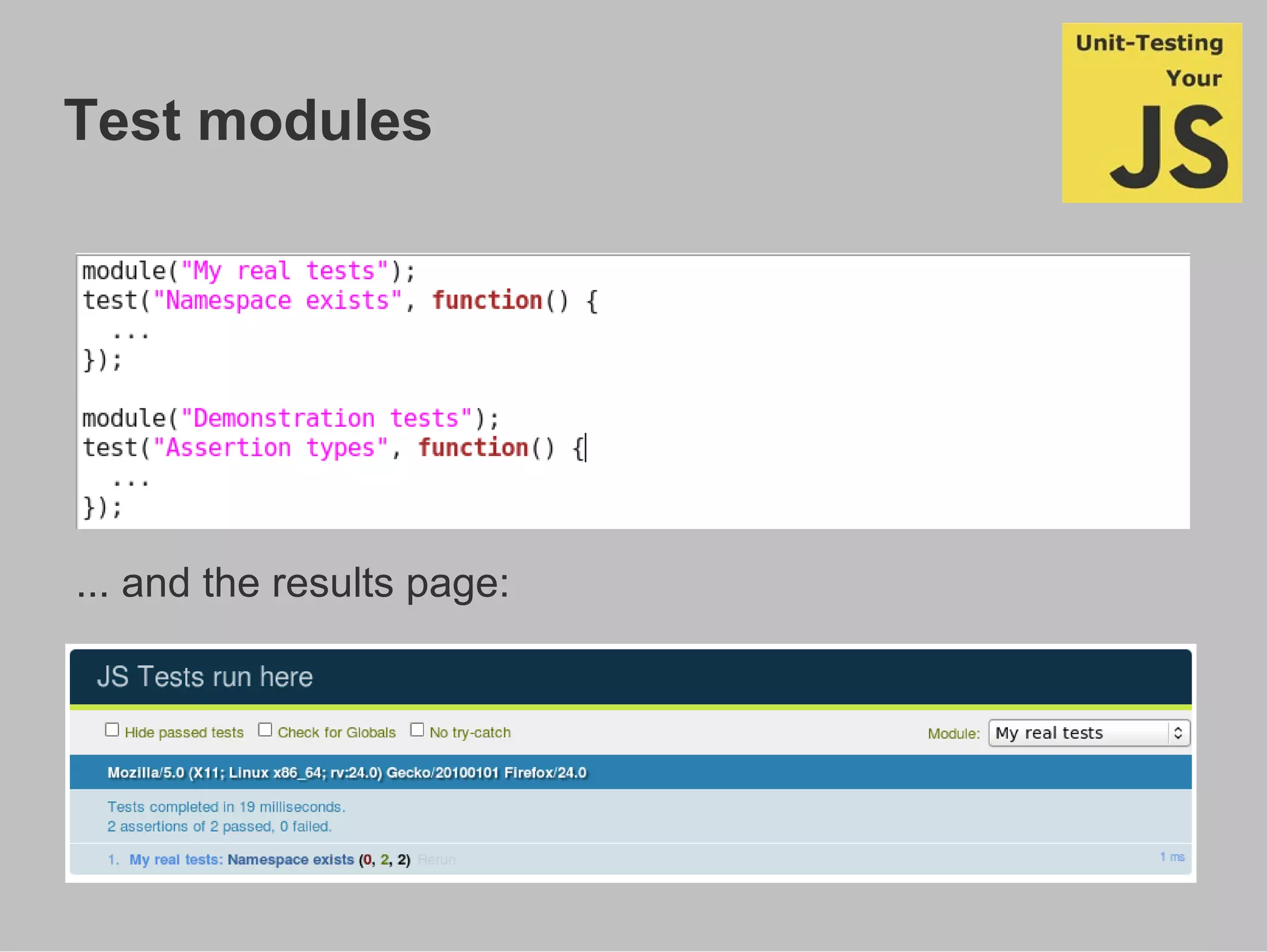 Test modules
... and the results page:
 