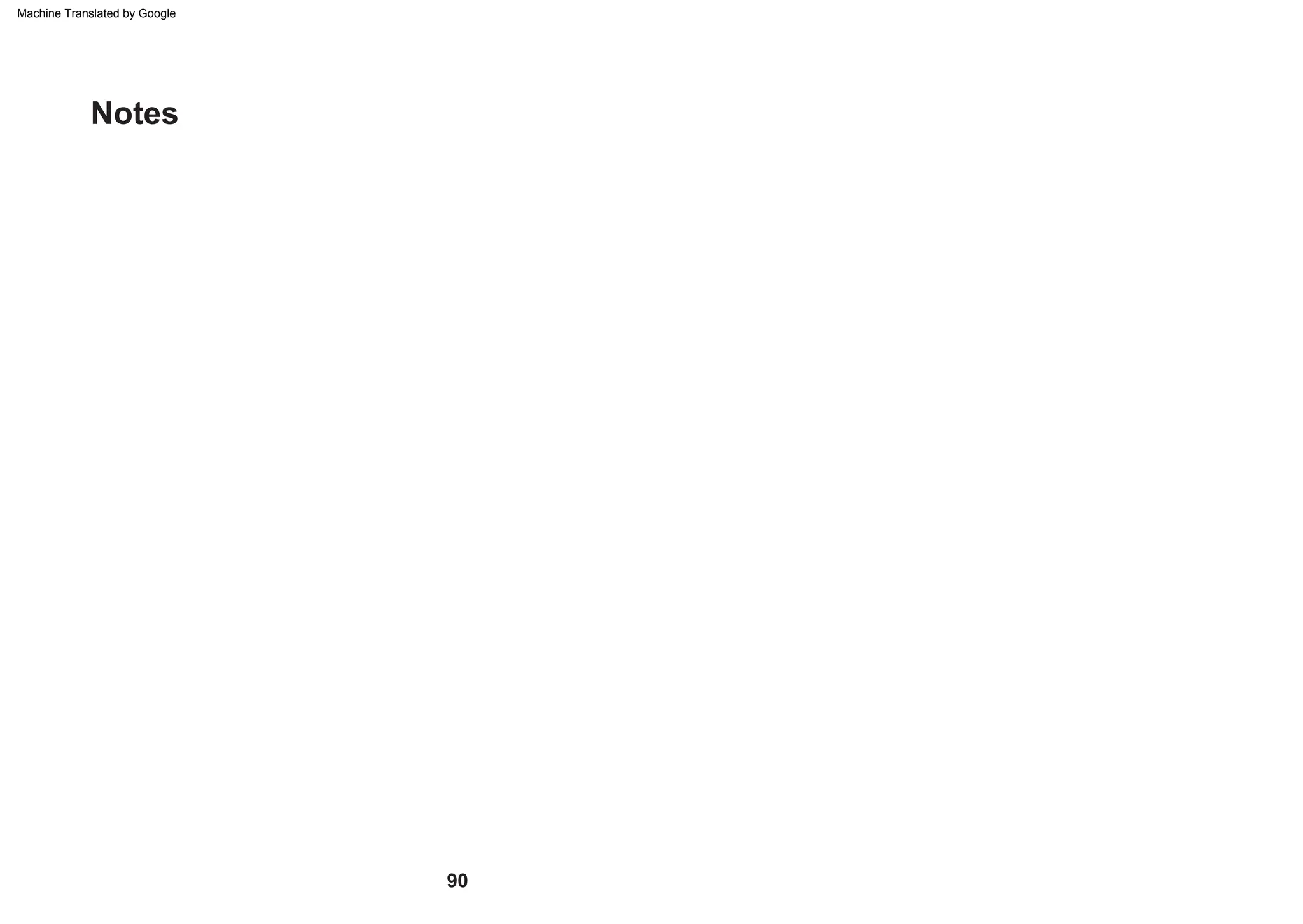 90
Notes
Machine Translated by Google
 