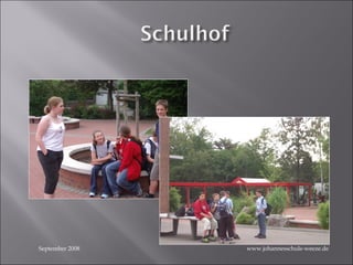 September 2008 www.johannesschule-weeze.de 