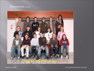September 2008 Klassenfotos  (11/07) : www.johannesschule-weeze.de 
