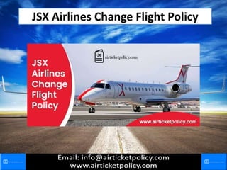 JSX Airlines Change Flight Policy
 