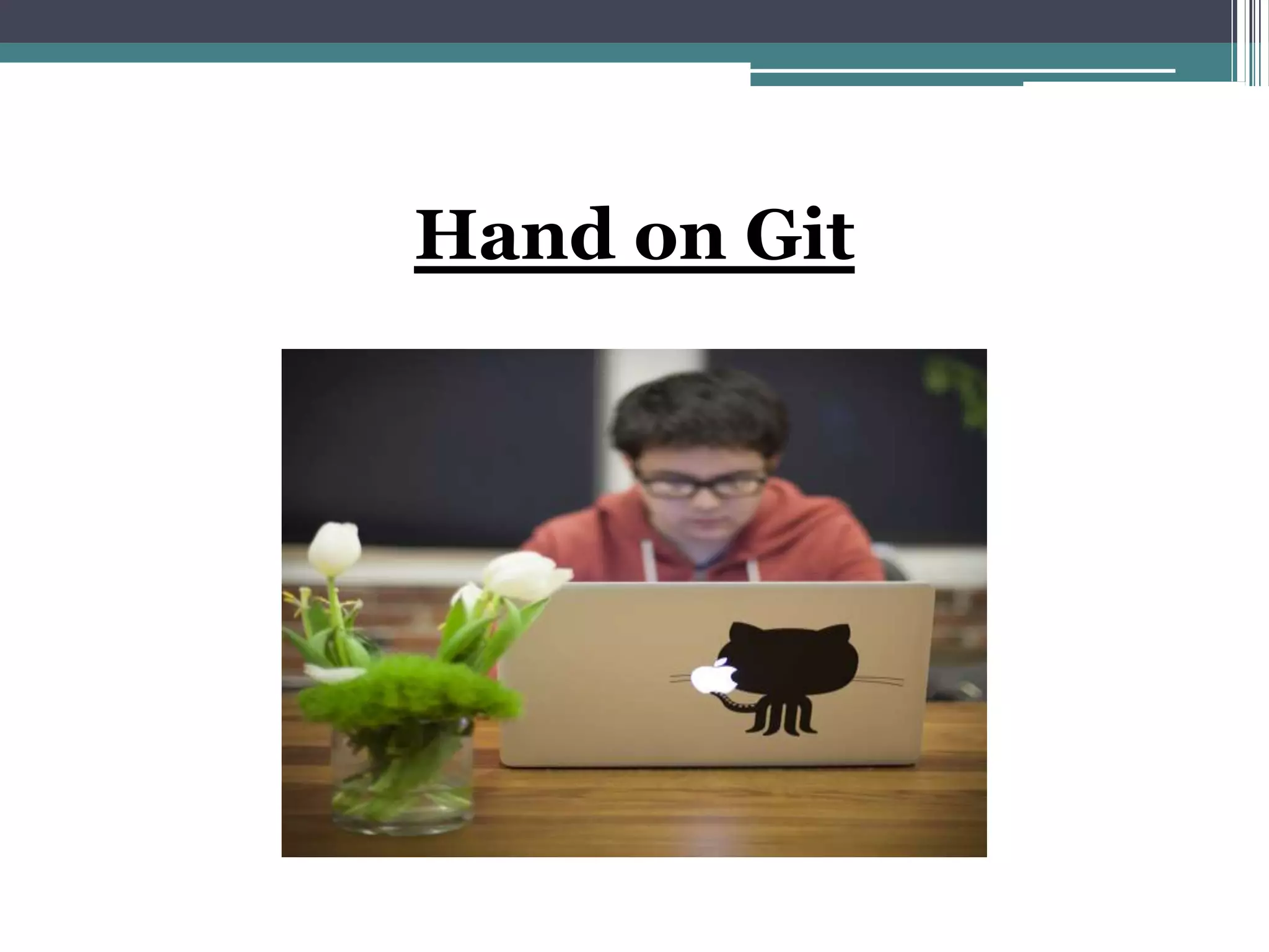 Hand on Git
 