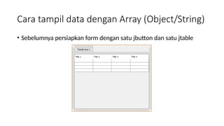 menampilkan data dari mysql menggunakan jtable | PPTX