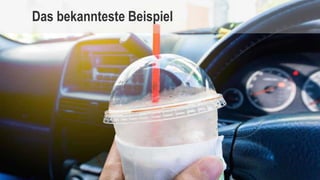 Das bekannteste Beispiel
 