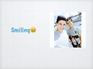 Smiling😄
 