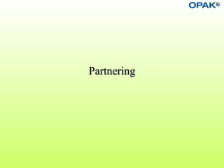 PartneringPartnering
 