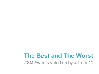 The Best and The Worst #SM Awards voted on by #JTerm11 