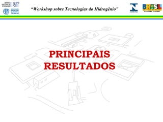 PRINCIPAIS RESULTADOS 