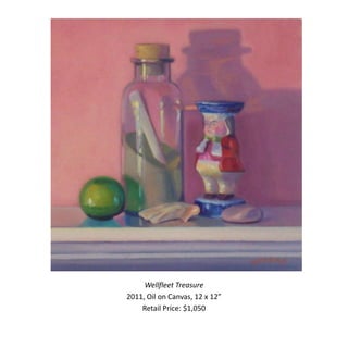 Wellfleet Treasure
2011, Oil on Canvas, 12 x 12”
    Retail Price: $1,050
 