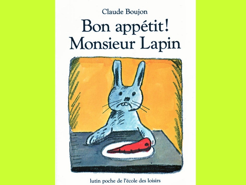 Bon appetit, monsieur lapin