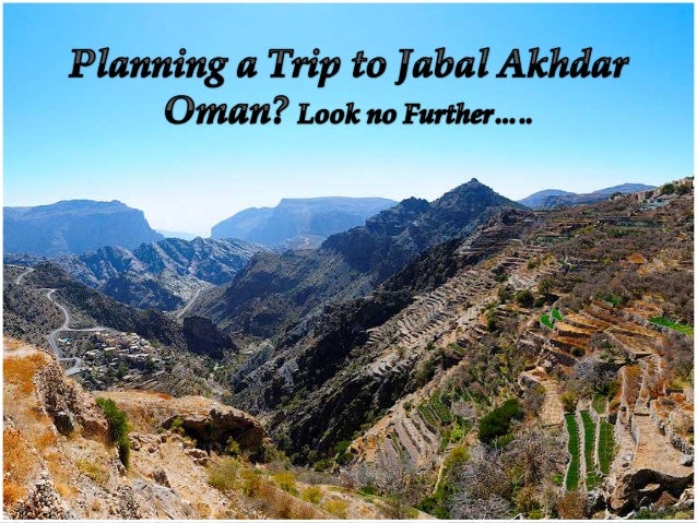 Planning A Trip To Jabal Akhdar Oman