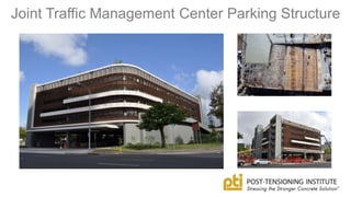 Joint Traffic Management Center Parking Structure
 