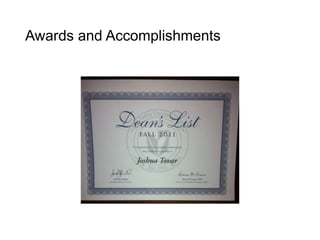 Awards and Accomplishments
 