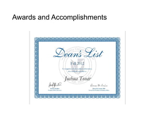 Awards and Accomplishments
 