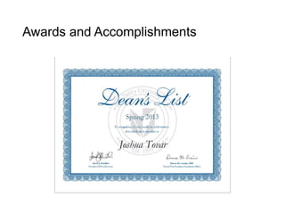 Awards and Accomplishments
 