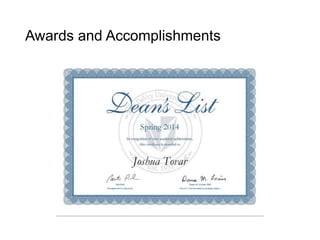 Awards and Accomplishments
 