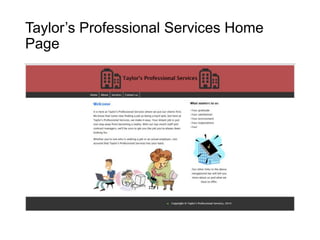 Taylor’s Professional Services Home
Page
 
