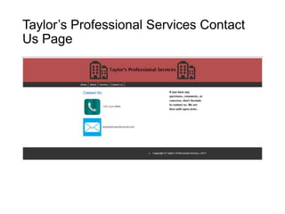 Taylor’s Professional Services Contact
Us Page
 