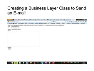 Creating a Business Layer Class to Send
an E-mail
 