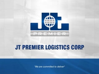 JT Premier Logistics Corp Profile 29.06.16.pptx