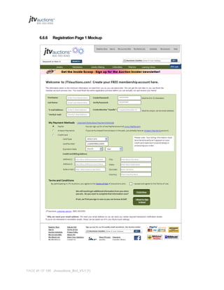 6.6.6

Registration Page 1 Mockup

PAGE 41 OF 145 Jtvauctions_Brd_V3.1 (1)

 