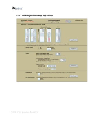 9.5.5

The Manage Global Settings Page Mockup

PAGE 92 OF 145 Jtvauctions_Brd_V3.1 (1)

 