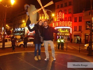 Moulin Rouge
 