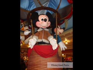 Disneyland Paris
 