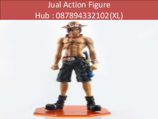 Jual Action Figure
Hub : 087894332102(XL)
 