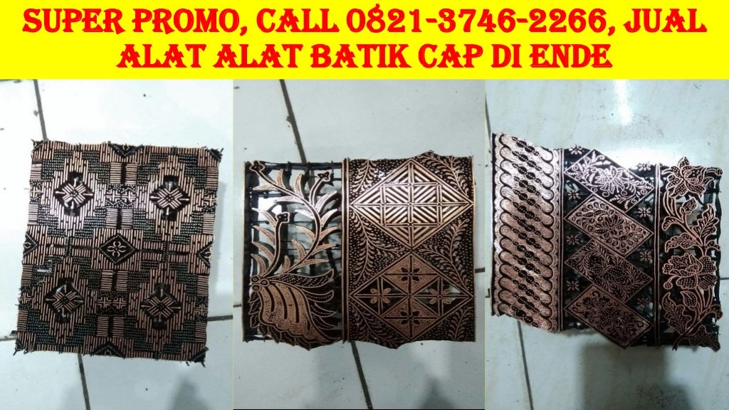 SUPER SALE Call 0821 3746 2266 Pengrajin Cetakan Batik  