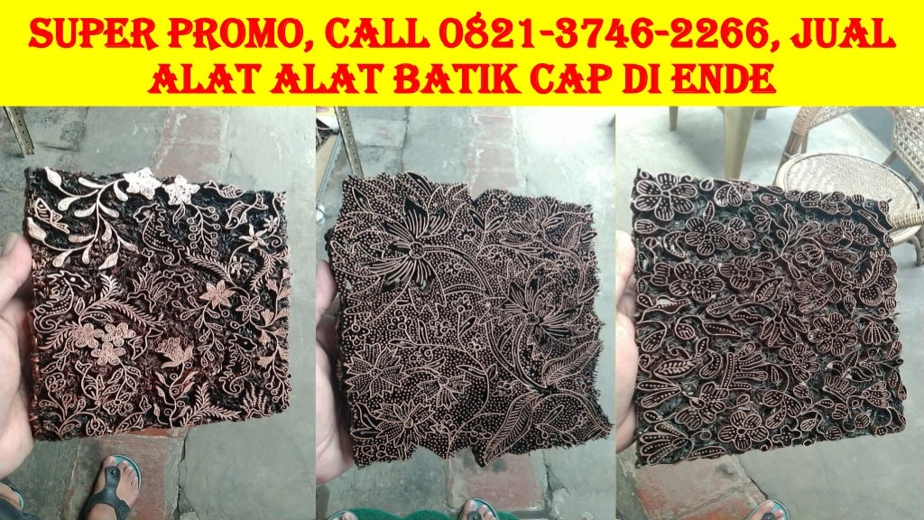 SUPER SALE Call 0821 3746 2266 Pengrajin Cetakan Batik  