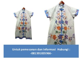 Untuk pemesanan dan informasi Hubungi :
-081391835966-
 