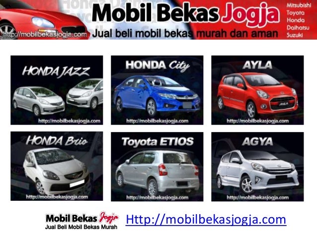 Jual Beli Mobil Bekas Jogja Dengan Harga Murah, Aman dan 