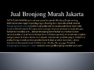 Jual Bronjong Murah Jakarta
 