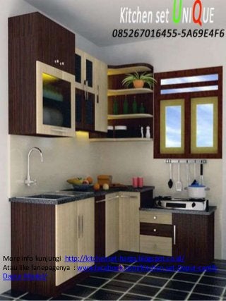 More info kunjungi http://kitchenset-harga.blogspot.co.id/
Atau like fanepagenya : www.facebook.com/Kitchen-set-Dapur-cantik-
Dapur-Model/
 