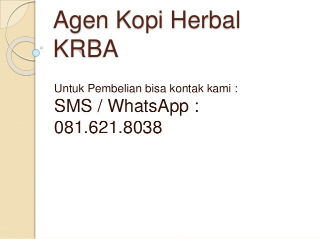 CP 081.621.8038 ~ Jual Kopi Herbal KRBA di Cimahi Tengah