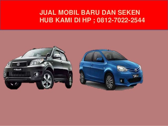 0812 7022 2544 Tsel Jual Mobil Batam Olx